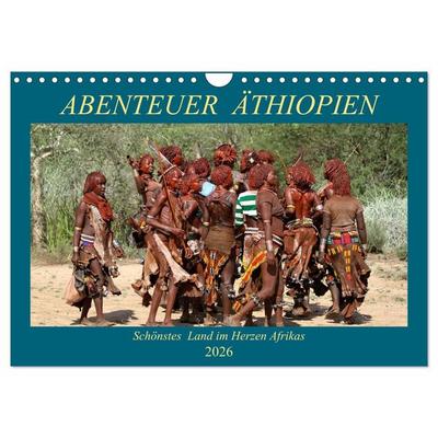 Abenteuer Äthiopien (Wandkalender 2026 DIN A4 quer), CALVENDO Monatskalender