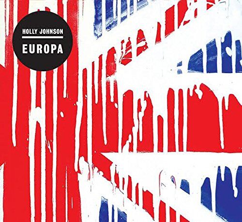 Holly Johnson - Europa (Deluxe Edition W/Bonustracks) - Preis vom 10.10.2026 11:48:34 h