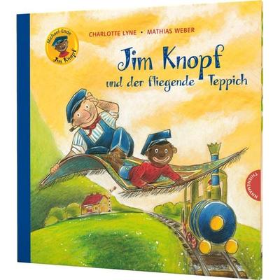 Jim Knopf: Jim Knopf und der fliegende Teppich, Gebundene Ausgabe von Michael Ende,Charlotte Lyne,Mathias Weber, Thienemann in der