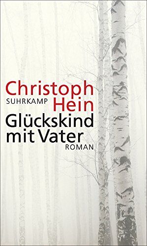 Christoph Hein - Glückskind mit Vater: Roman - Preis vom 13.10.2026 19:28:25 h
