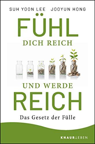Suh Yoon Lee - Fühl dich reich und werde reich: Das Gesetz der Fülle - Preis vom 09.10.2026 07:28:09 h