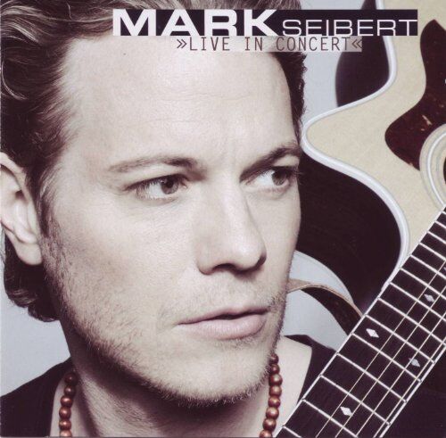 Mark Seibert - Live in concert - Preis vom 09.10.2026 07:28:09 h