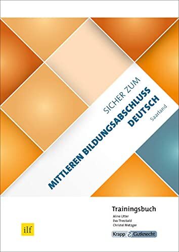 Aline Utter - Sicher zum Mittleren Bildungsabschluss Deutsch Saarland - Trainingsbuch: Trainingsbuch, Lernmittel, Prüfungsvorbereitung - Preis vom 10.10.2026 11:48:34 h