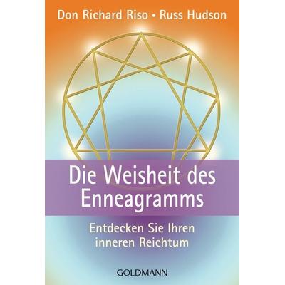 Die Weisheit des Enneagramms, Taschenbuch von Don Richard Riso,Russ Hudson, Goldmann, 978-3-442-16287-1