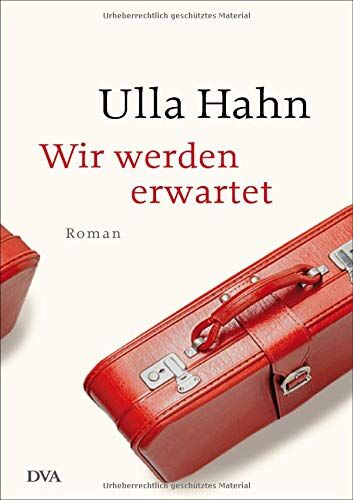 Ulla Hahn - Wir werden erwartet: Roman (Die Geschichte der Hilla Palm, Band 4) - Preis vom 19.10.2026 19:33:35 h
