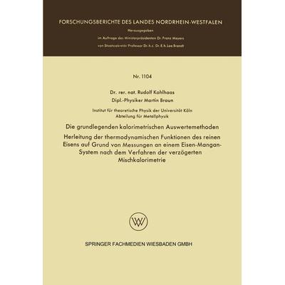 Die grundlegenden kalorimetrischen Auswertemethoden, Taschenbuch von Rudolf Kohlhaas, VS Verlag für Sozialwissenschaften, 978-3-663-06097-0