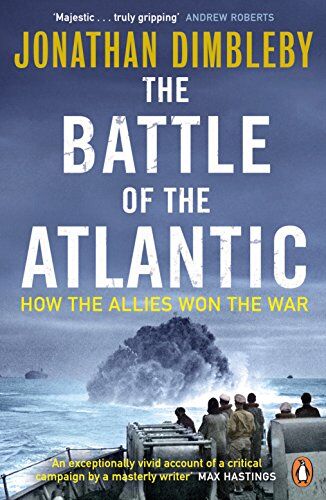 Jonathan Dimbleby - The Battle of the Atlantic: How the Allies Won the War - Preis vom 09.10.2026 07:28:09 h