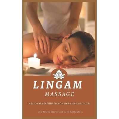 Lingam Massage, Taschenbuch von Tobias Stadler, Independently Published