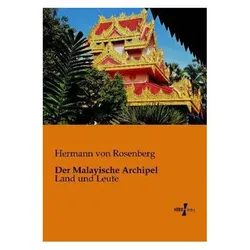 Der Malayische Archipel, Ratgeber von Hermann von Rosenberg