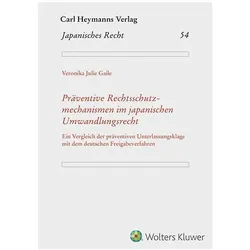 Präventive Rechtsschutzmechanismen im japani UmwandlungsR, Fachbücher von Veronika Julie Gaile