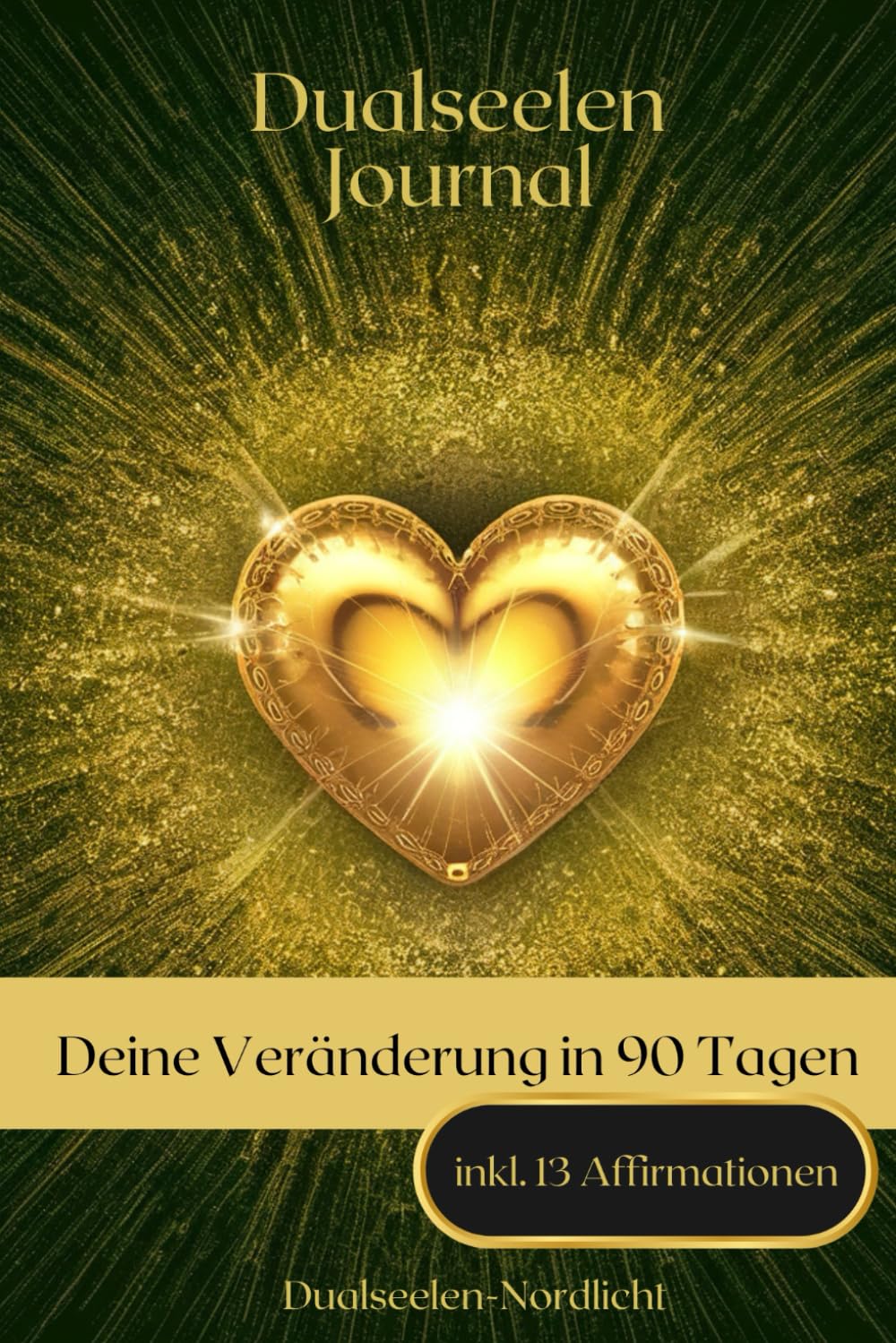 Irene Schwarze - Dualseelen Journal: Deine Veränderung in 90 Tagen - Egal ob Loslassen, Selbstliebe, Grenzen setzen oder Lebensfreude: Jede Lernaufgabe beginnt mit der Veränderung in dir! - Preis vom 09.10.2026 07:28:09 h