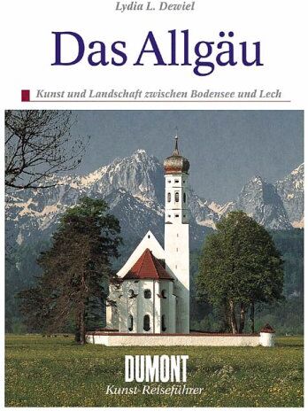 Dewiel, Lydia L. - Das Allgäu. Kunst - Reiseführer. Kunst und Landschaft zwischen Bodensee und Lech - Preis vom 30.09.2026 09:01:18 h