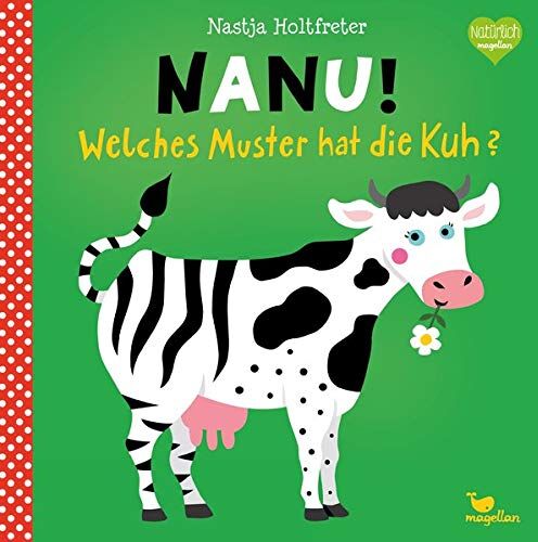 Nastja Holtfreter - Nanu! Welches Muster hat die Kuh? - Preis vom 09.10.2026 07:28:09 h