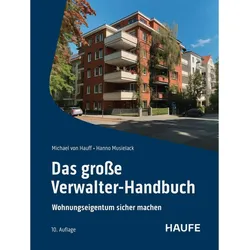 Das grosse Verwalter-Handbuch, Fachbücher von Michael von Hauff, Hanno Musielack