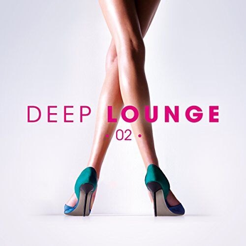 Various - Deep Lounge 02 - Preis vom 09.10.2026 07:28:09 h