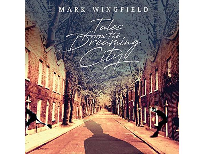 Mark Wingfield - Tales From The Dreaming..