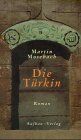 Martin Mosebach - Die Türkin: Roman - Preis vom 10.10.2026 11:48:34 h