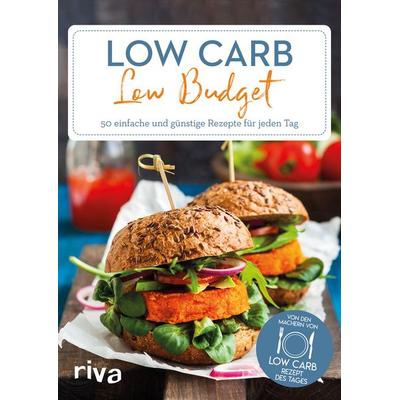 Low Carb – Low Budget, Taschenbuch von Low-Carb-Rezept des Tages, Riva, 978-3-7423-2437-5