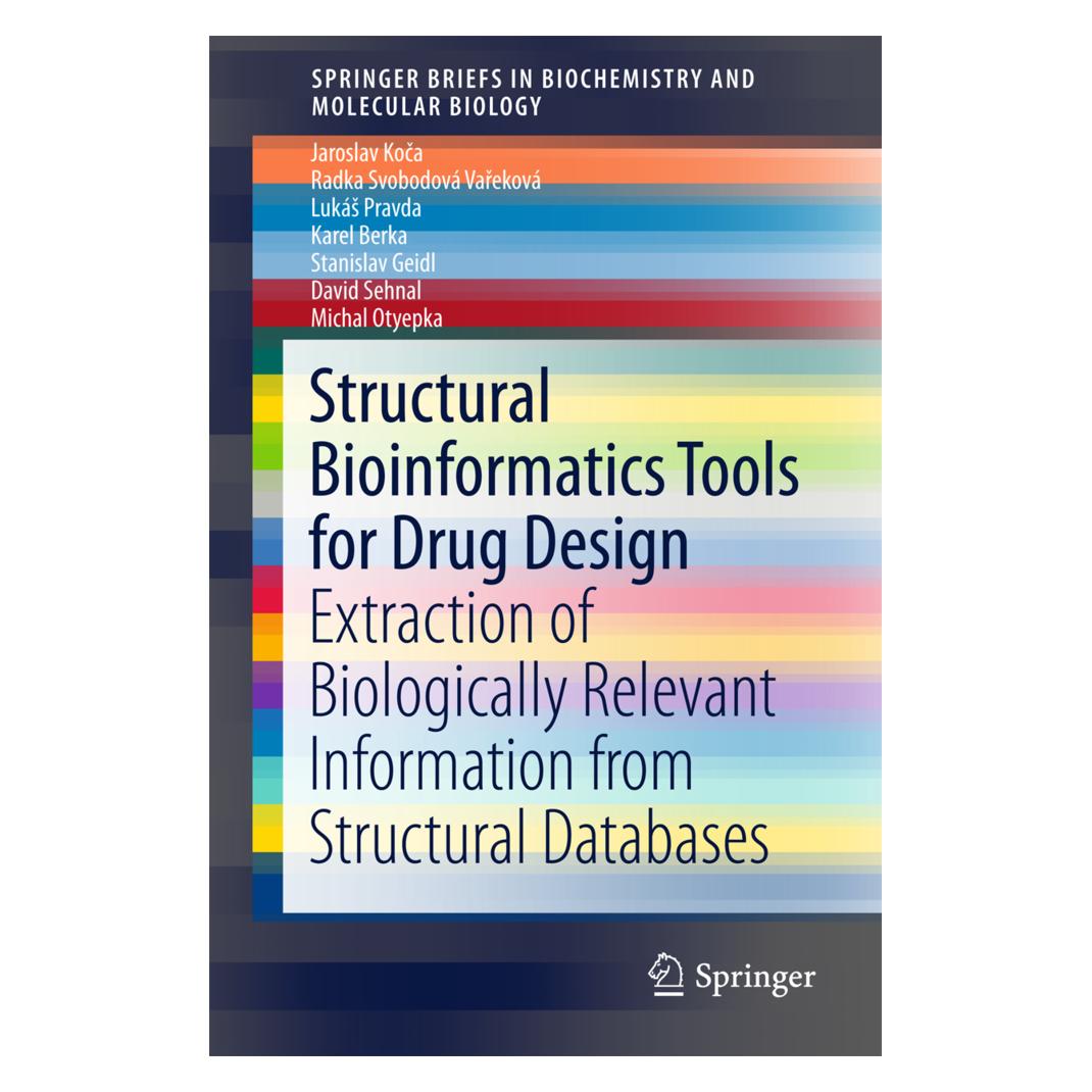 Springer Structural Bioinformatics Tools for Drug Design (Englisch, Softcover, David Sehnal, Jaroslav Koca, Jaroslav Koča, Karel Berka, Lukás Pravda, Luks et al Pravda, Michal Otyepka, Radka Svobodov Varekov, Radka Svobodová Vareková, Stanislav Geidl) (55843874)