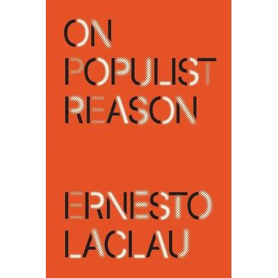 On Populist Reason, Taschenbuch von Ernesto Laclau, Verso Books, 978-1-78873-131-7