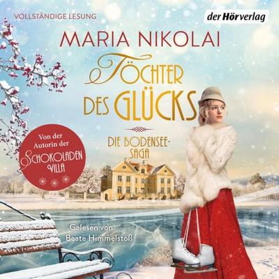 Töchter des Glücks - Maria Nikolai, Audio, 9783844546729