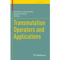 Transmutation Operators and Applications, Fachbücher von Vladislav V. Kravchenko, Sergei M. Sitnik