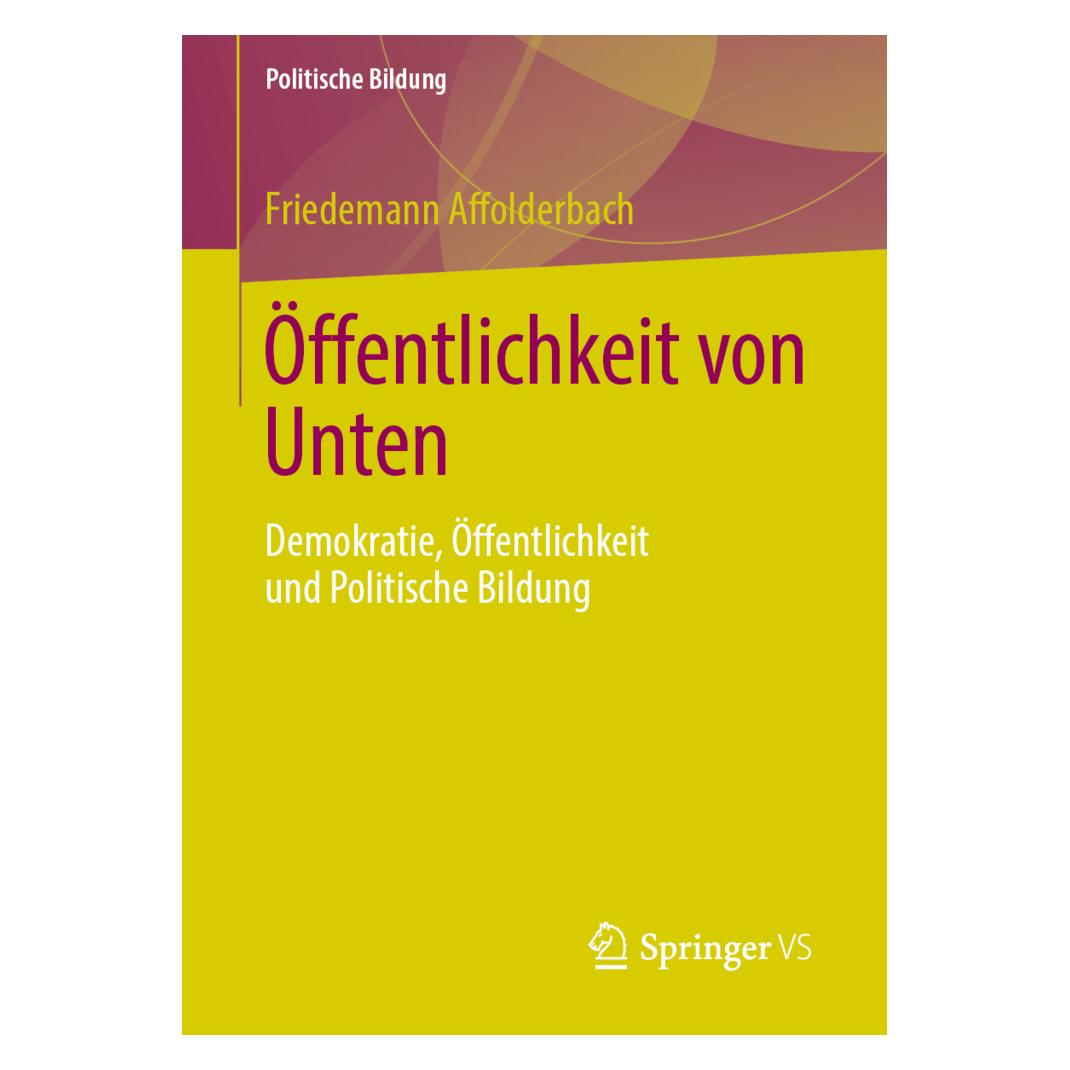Springer Öffentlichkeit von Unten (Deutsch, Softcover, Friedemann Affolderbach) (56092158)