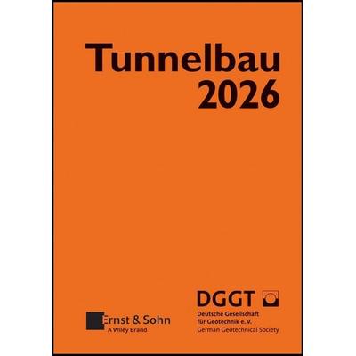 Taschenbuch für den Tunnelbau 2026, Gebundene Ausgabe von , Ernst & Sohn, 978-3-433-03484-2