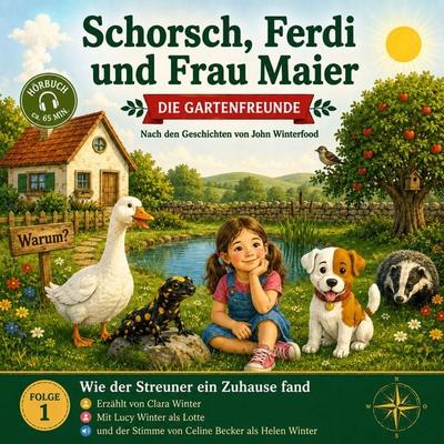 Schorsch, Ferdi und Frau Maier - Die Gartenfreunde - John Winterfood, Audio, 9783695676255