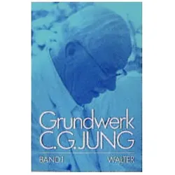 Grundwerk 01. Grundfragen zur Praxis, Fachbücher von C.G. Jung