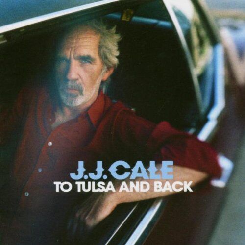 J.J. Cale - To Tulsa and Back - Preis vom 08.10.2026 07:26:42 h