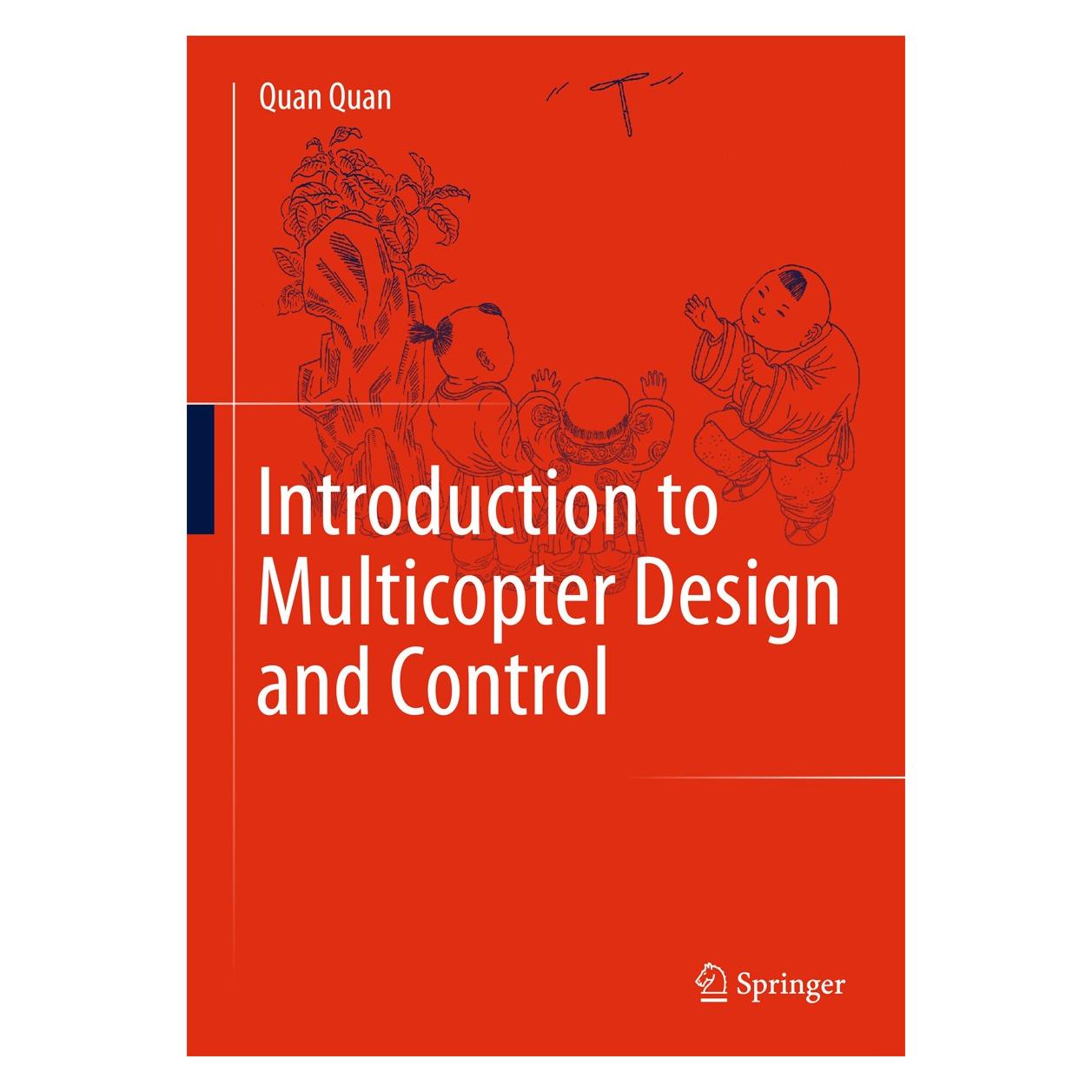 Springer Introduction to Multicopter Design and Control (Englisch, Hardcover, Quan Quan) (9789811033810)