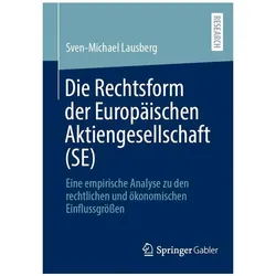 Die Rechtsform der Europäischen Aktiengesellschaft (SE), Fachbücher von Sven-Michael Lausberg