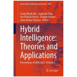 Hybrid Intelligence: Theories and Applications, Fachbücher von Tarun Kumar Sharma, Om Prakash Verma, Chang Wook Ahn, Gopinath Palai, Deepak Panwar