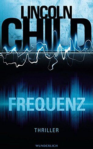 Lincoln Child - Frequenz - Preis vom 10.10.2026 11:48:34 h