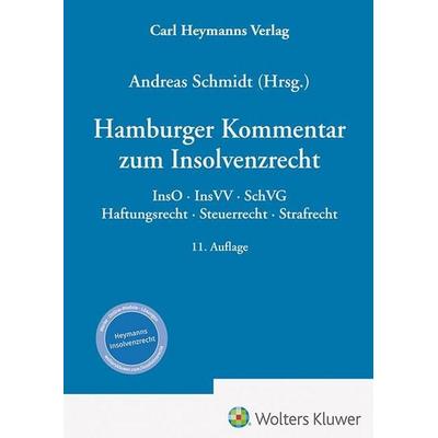 Hamburger Kommentar zum Insolvenzrecht, Taschenbuch von , Heymanns, Carl, 978-3-452-30509-1