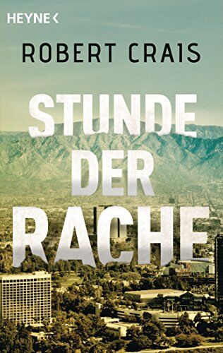 Robert Crais - Stunde der Rache: Thriller - Preis vom 02.10.2026 23:42:20 h