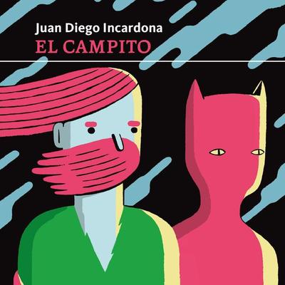 El campito - Juan Diego Incardona, Audio, 9789178650682