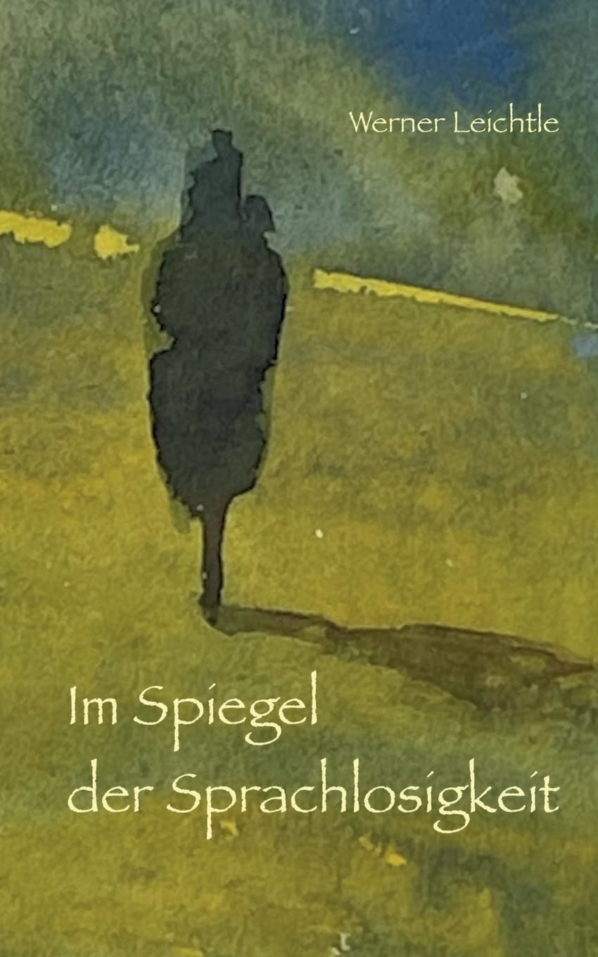Werner Leichtle - Im Spiegel der Sprachlosigkeit - Preis vom 10.10.2026 11:48:34 h