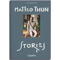 Thun:Stories, Biografien von Sherin Kneifl, Matteo Thun