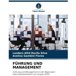 Führung Und Management, Schulbücher von Avelina Gambini Flores, Landers Allid Davila Silva
