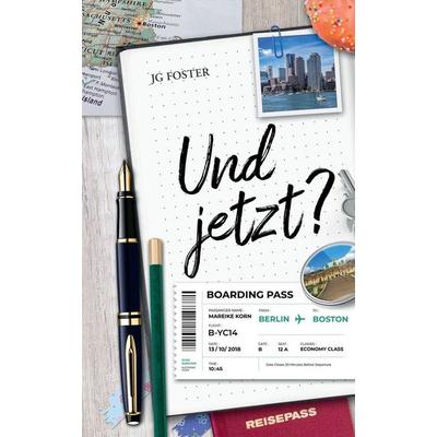 Und jetzt?, Taschenbuch von Jg Foster, Escape and Discover, 978-1-73658-068-4
