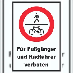 HB-Druck Für Fußgänger und Radfahrer verboten Aufkleber A3 (297x420mm)