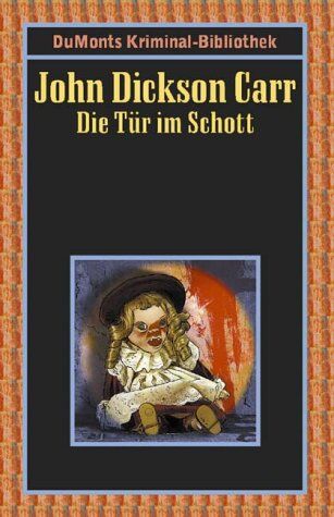 Carr, John Dickson - Die Tür im Schott - Preis vom 11.10.2026 03:10:56 h