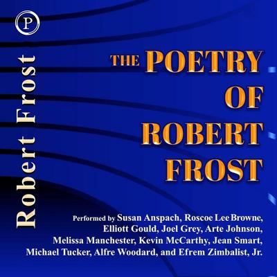 The Poetry of Robert Frost - Robert Frost, Audio, 9781614673248