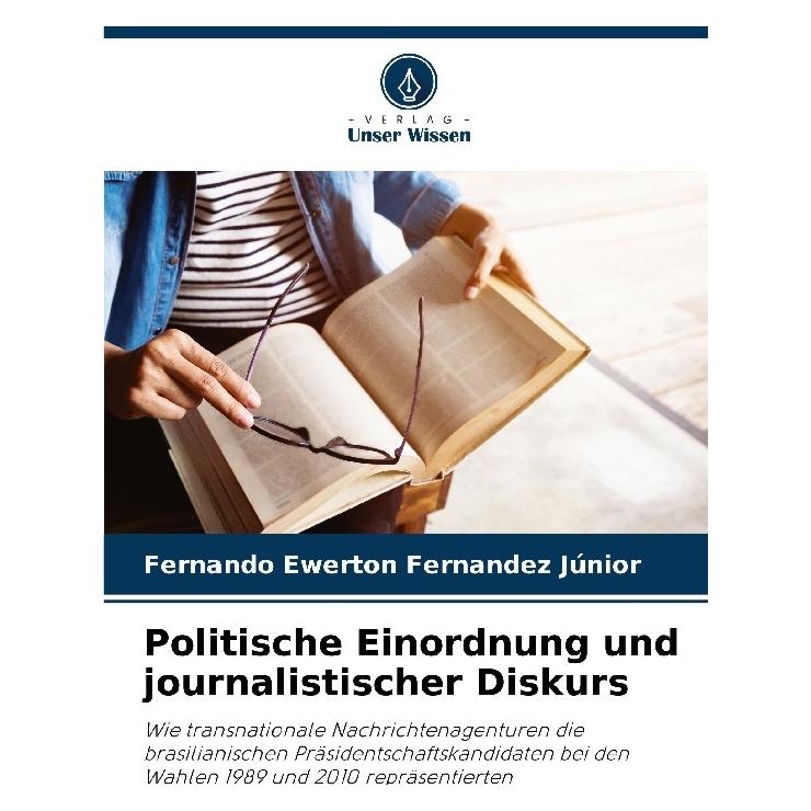 Bod Politische Einordnung und journalistischer Diskurs (Deutsch, Softcover, Fernando Ewerton Fernandez Jnior) (57181912)