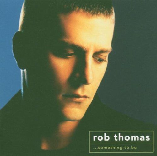 Rob Thomas - Something To Be (Special Edition / CD + DVD-Audio) - Preis vom 16.10.2026 11:41:07 h