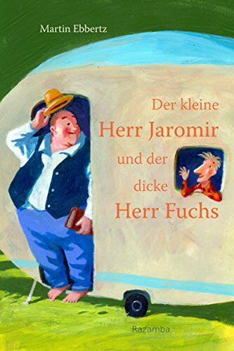 Martin Ebbertz - Der kleine Herr Jaromir und der dicke Herr Fuchs - Preis vom 09.10.2026 07:28:09 h