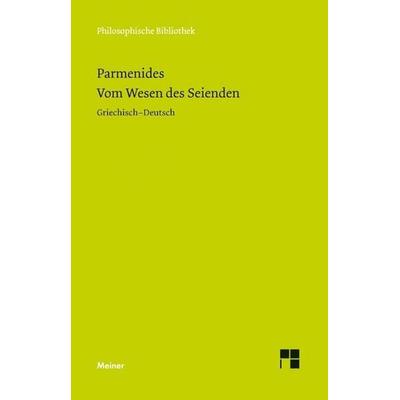 Vom Wesen des Seienden, Taschenbuch von Parmenides, Meiner, F