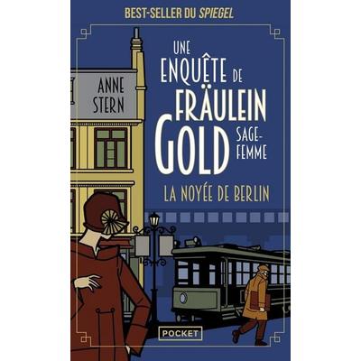 Une enquête de Fräulein Gold, sage-femme, Taschenbuch von Anne Stern, Pocket